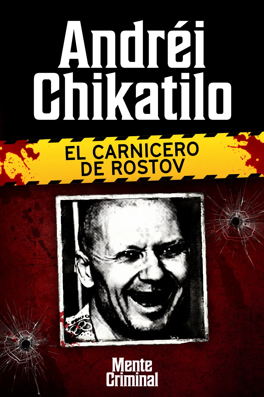Andréi Chikatilo, el carnicero de Rostov